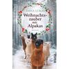 WEIHNACHTSZAUBER MIT ALPAKAS - DANA LUKAS