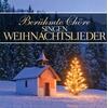 AUDIO-CD BERHMTE CHRE SINGEN WEIHNACHTSLIEDER