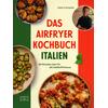 DAS AIRFRYER-KOCHBUCH ITALIEN - GINO DACAMPO