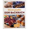 UNSER GRO�ES DDR BACKBUCH -
