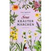 NEUE KRÄUTERMÄRCHEN - FOLKE TEGETTHOFF