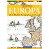 EUROPA IM BLICK DER KARTOGRAPHEN DER NEUZEIT - SIMEON H�TTEL