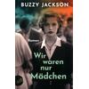 WIR WAREN NUR MÄDCHEN - BUZZY JACKSON