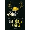 DER KÖNIG IN GELB - ROBERT W. CHAMBERS