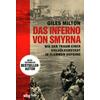 DAS INFERNO VON SMYRNA - GILES MILTON