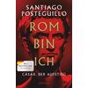 ROM BIN ICH - SANTIAGO POSTEGUILLO