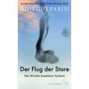 DER FLUG DER STARE - (M) GIORGIO PARISI