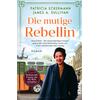 DIE MUTIGE REBELLIN - ECKERMANN/SULLIVAN