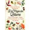 DIE MAGIE DER B�UME - GERD UND MARLENE HAERK�TTER