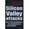 SILICON VALLEY ATTACKS - MARIETJE SCHAAKE