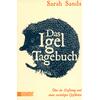 DAS IGEL-TAGEBUCH - SARAH SANDS