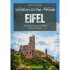 HISTORISCHE PFADE EIFEL - RAINER D. KRÖLL