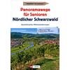 PANORAMAWEGE F�R SENIOREN- N�RDLICHER SCHWARZWALD - ANNETTE UND LARS FREUDENTHAL