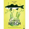 GEMÜSE & FISCH - BART VAN OLPHEN