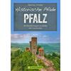 HISTORISCHE PFADE PFALZ - MATTHIAS WITTBER