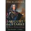 AUGUST DER STARKE - TIM BLANNING