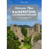HISTORISCHE PFADE KAISERSTUHL & MARKGRÄFLERLAND - M. TEUSCH