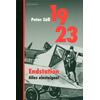 1923 ENDSTATION. ALLES EIN- STEIGEN! - PETER SÜß