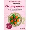 111 REZEPTE GEGEN OSTEOPOROSE - SONJA NOTHACKER
