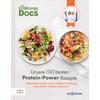 ERNÄHRUNGS DOCS-UNSERE 100 BESTEN PROTEIN-POWER-REZEPTE - ANDRESEN/KLASEN/RIEDL/SCHÄFER