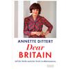 DEAR BRITAIN - ANNETTE DITTERT