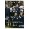 DER LETZTE ZAR - GYÖRGY DALOS