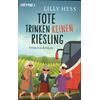 TOTE TRINKEN KEINEN RIESLING - LILLY HESS