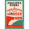 DIE THERAPEUTIN UND IHRE MÖRDER - PHILIPPA PERRY