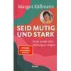 SEID MUTIG UND STARK - (M) MARGOT KÄßMANN
