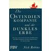 DIE OSTINDIEN-KOMPANIE UND IHR DUNKLES ERBE - NICK ROBINS