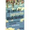 IM LAND DER BEGRENZTEN M�GLICHKEITEN - OLIVER WEISS