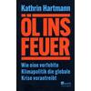 ÖL INS FEUER - (M) KATHRIN HARTMANN