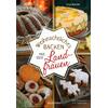 WEIHNACHTLICHES BACKEN MIT DEN LANDRAUEN - LISA AYECKE (HRSG.)