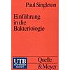 SINGLETON, EINFHRUNG IN DIE BAKTERIOLOGIE