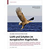 40 JAHRE VOGELSCHUTZRICHTLINIE LICHT UND SCHATTEN IM EUROPISCHEN VOGELSCHUTZ