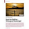 NEUE TRENDSPORTART: STAND-UP- PADDLING - WIRKUNG AUF WASSER- VGEL
