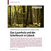 FORSTWIRTSCHAFT UND NATURSCHUT Z HAND IN HAND: DAS LAUERHOLZ UND DER SCHELLBRUCH IN LBECK