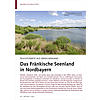 FEUCHTGEBIETE AUS MENSCHENHAND DAS FRNKISCHE SEENLAND IN NORDBAYERN