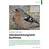 DAS GESICHT SAGT ALLES: ALTERS BESTIMMUNG BEIM BUCHFINKEN