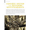 KURIOSE NESTER UND NESTSTAND ORTE