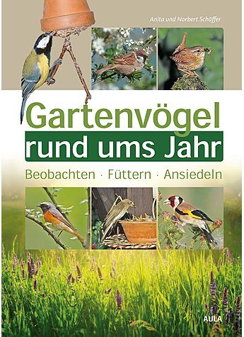 SCHFFER, GARTENVGEL RUND UMS JAHR 5. AUFLAGE 2020