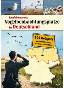 VOGELBEOBACHTUNGSPLTZE IN D ZWISCHEN FLENSBURG, OSNABRCK UND COTTBUS  (104 HOTSPOTS)