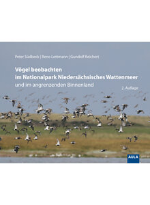 Auf diesem Bild sehen Sie das Produktbild f�r S�DBECK/LOTTMANN/REICHERT, V�GEL BEOBACHTEN IM NATIONAL- PARK NIEDERS. WATTENMEER