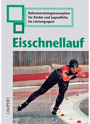 RAHMENTRAININGSK.- EISSCHNELLLAUF F.KIN.U.JUG.I.LEIST-SPORT