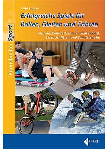 LANGE, ERFOLGREICHE SPIELE FR ROLLEN - GLEITEN - FAHREN