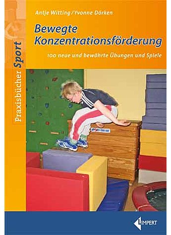 WITTING/DRKEN, BEWEGTE KONZENTRATIONSFRDERUNG