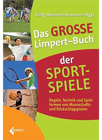 KNIG/MEMMERT/MOOSMANN, DAS GROSSE LIMPERT-BUCH DER SPORTSPIELE