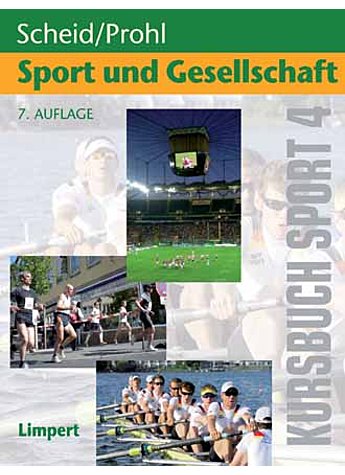 Produktbild fr 'SCHEID/PROHL, KURSBUCH 4 (7.AUFL.) SPORT UND GESELLSCHAFT'
