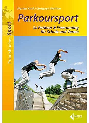 KRICK/WALTHER, PARKOURSPORT