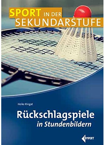 RINGAT, RCKSCHLAGSPIELE IN STUNDENBILDERN 1. AUFLAGE 2016